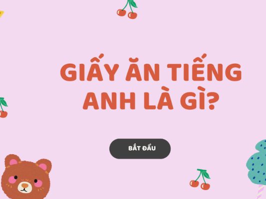 Giấy Ăn Tiếng Anh Là Gì?